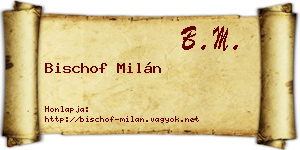 Bischof Milán névjegykártya